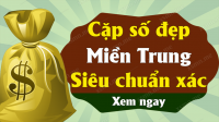 Dự đoán XSMT 27/08/2025 - Dự đoán Xổ Số Miền Trung hôm nay ngày 27-08-2025