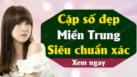 Dự đoán XSMT 22/08/2025 - Dự đoán Xổ Số Miền Trung hôm nay ngày 22-08-2025